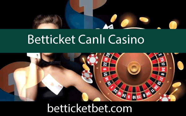Betticket canlı casino alanında birbirinden özel oyunlar vardır.