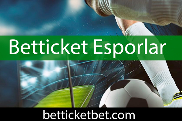 Betticket esporlar kısmında yüksek oranlar vermektedir.