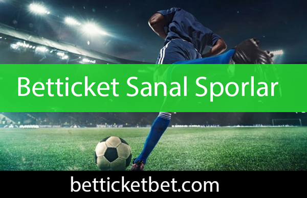 Betticket sanal sporlar alanında ciddi çeşitlilik sunmaktadır.